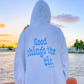 Sara Hoodie - "Good things take time"